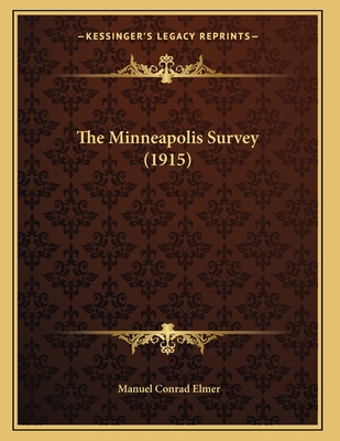 The Minneapolis Survey (1915) - Elmer, Manuel Conrad