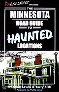 The Minnesota Road Guide to Haunted Locations