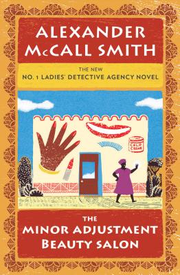 The Minor Adjustment Beauty Salon - McCall Smith, Alexander