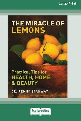 The Miracle of Lemon (16pt Large Print Edition) - Stanway, Penny