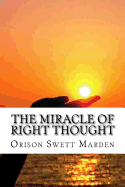 The Miracle of Right Thought