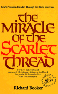 The Miracle of the Scarlet Thread - Booker, Richard