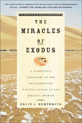 The Miracles of Exodus - Humphreys, Colin