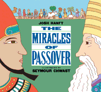 The Miracles of Passover - Hanft, Josh