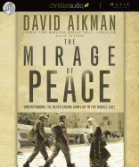 The Mirage of Peace: Understanding the Never-Ending Conflict in the Middle East