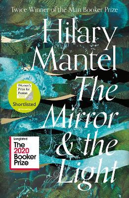 The Mirror and the Light - Mantel, Hilary