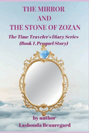 The Mirror and The Stone of Zozan