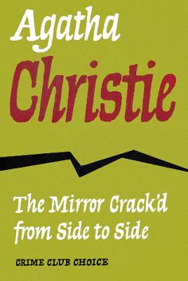 The Mirror Crack'd from Side to Side - Christie, Agatha