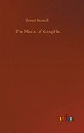 The Mirror of Kong Ho