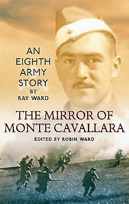 The Mirror of Monte Cavallara - Ward, Ray, and Ward, Robin (Editor)