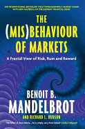 The (Mis)Behaviour of Markets: A Fractal View of Risk, Ruin and Reward