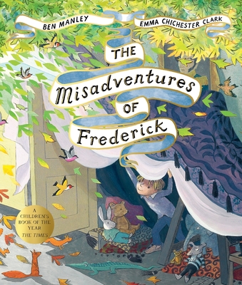 The Misadventures of Frederick - Manley, Ben