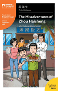 The Misadventures of Zhou Haisheng: Mandarin Companion Graded Readers Breakthrough Level, Traditional Chinese Edition