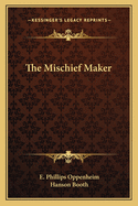 The Mischief Maker