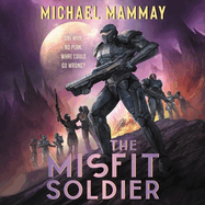 The Misfit Soldier