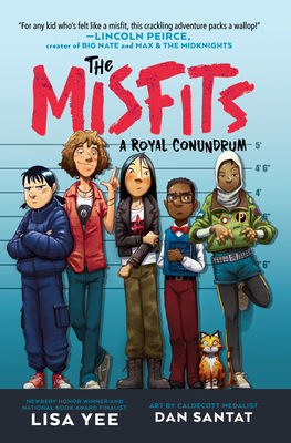 The Misfits: A Royal Conundrum - Yee, Lisa