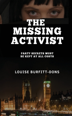The Missing Activist - Burfitt-Dons, Louise