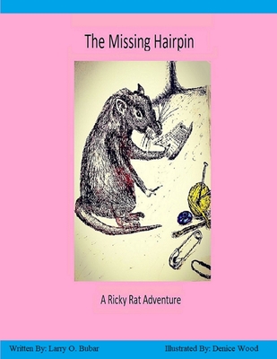 The Missing Hairpin - Bubar, Larry