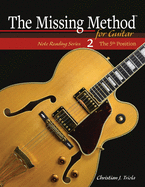 The Missing Method for Guitar: The 5th Position
