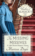 The Missing Missives: a Light-Hearted Regency Fantasy: the Ladies of Almack's Book 7