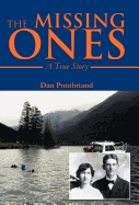 The Missing Ones: A True Story