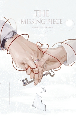 The Missing Piece - Kun Yi Wei Lou, and Lea Chung K (Translated by), and Michaela M Jack Mercury (Editor)