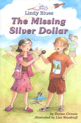 The Missing Silver Dollar - Cirrone, Dorian