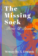 The Missing Sock: Prose & poems