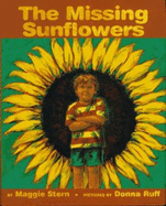 The Missing Sunflowers - Stern, Maggie