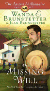 The Missing Will: The Amish Millionaire Part 4 Volume 4
