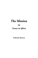 The Mission or Scenes in Africa