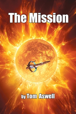 The Mission - Aswell, Tom