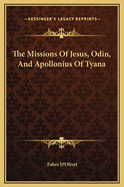 The Missions of Jesus, Odin, and Apollonius of Tyana