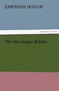 The Mississippi Bubble