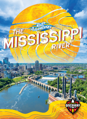 The Mississippi River - Sexton, Colleen