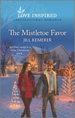 The Mistletoe Favor: An Uplifting Inspirational Romance - Kemerer, Jill
