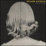 The Mistress - Yellow Ostrich