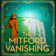 The Mitford Vanishing: Jessica Mitford and the case of the disappearing sister