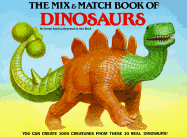 The Mix & Match Book of Dinosaurs