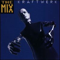 The Mix - Kraftwerk
