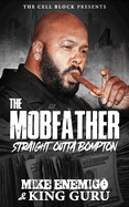 The Mobfather: Straight Outta Bompton (Book One)