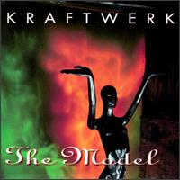 The Model: Best of Kraftwerk - Kraftwerk