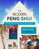 The MODERN FENG SHUI: An authentic Feng Shui course, step by step, for everyone. Learn to understand your environment with this Feng Shui guide and BOOST YOUR LIFE! This Feng Shui book is a reference. Includes: the correct Flying Stars feng shui process.