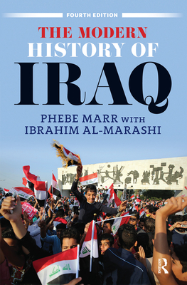 The Modern History of Iraq - Marr, Phebe