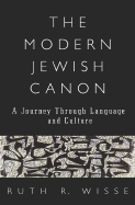 The Modern Jewish Canon: A Journey Through Language and Culture