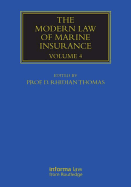 The Modern Law of Marine Insurance: Volume Four