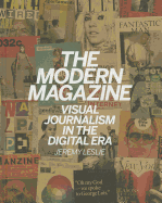 The Modern Magazine: Visual Journalism in the Digital Era