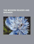 The Modern Reader and Speaker