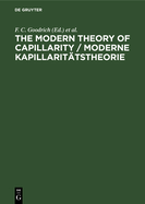 The Modern Theory of Capillarity / Moderne Kapillarit?tstheorie: To the Centennial of Gibbs' Theory of Capillarity