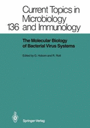 The Molecular Biology of Bacterial Virus Systems